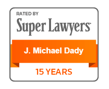 Rated By Super Lawyers J. Michael Dady 15 Years