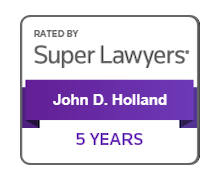 Rated by Super Lawyers John D. Holland 5 Years