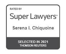Rated by Super Lawyers Serena I. Chiquoine Selected in 2021 Thomson Reuters