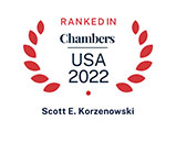 Ranked in Chambers USA 2021 Scott E. Korzenowski