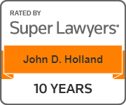 Rated by Super Lawyers(R) - John D. Holland 10 years | SuperLawyers.com