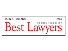 John D. Holland Recognized By Best Lawyers 2024