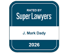 Rated By Super Lawyers | J. Mark Dady | 2026